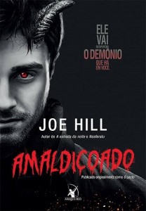 Livro da Segunda Edição - Com o novo nome Amaldiçoado - Artista da Capa é Daniel Radcliff - Escrito Por joe hill