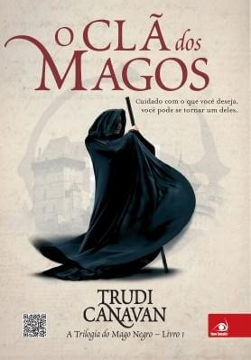 RESENHA DO LIVRO O CLÃ DOS MAGOS - TRILOGIA DO MAGO NEGRO - TRUDI CANAVAN