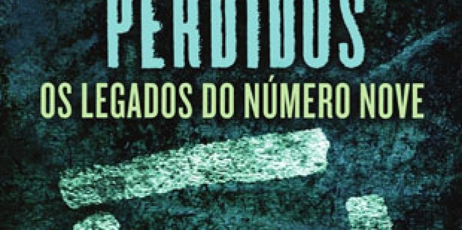 Resenha – Os Arquivos perdidos – Os Legados do Número Nove – Os Legados de Lorien