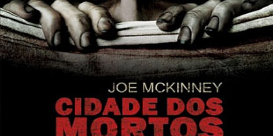 Resenha – Cidade dos Mortos – Joe Mckinney