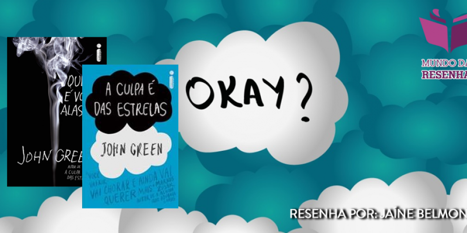 Resenha Especial – Livros de John Green