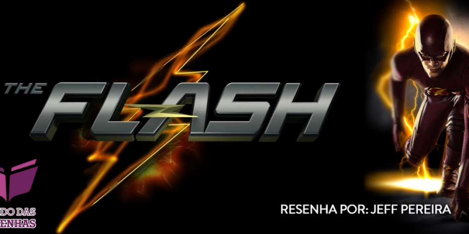 Resenha – The Flash (A Série)