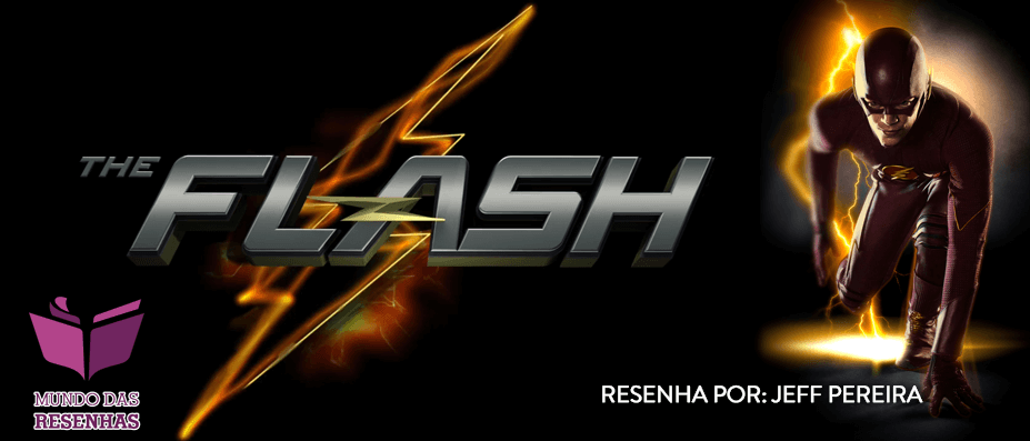Resenha – The Flash (A Série)