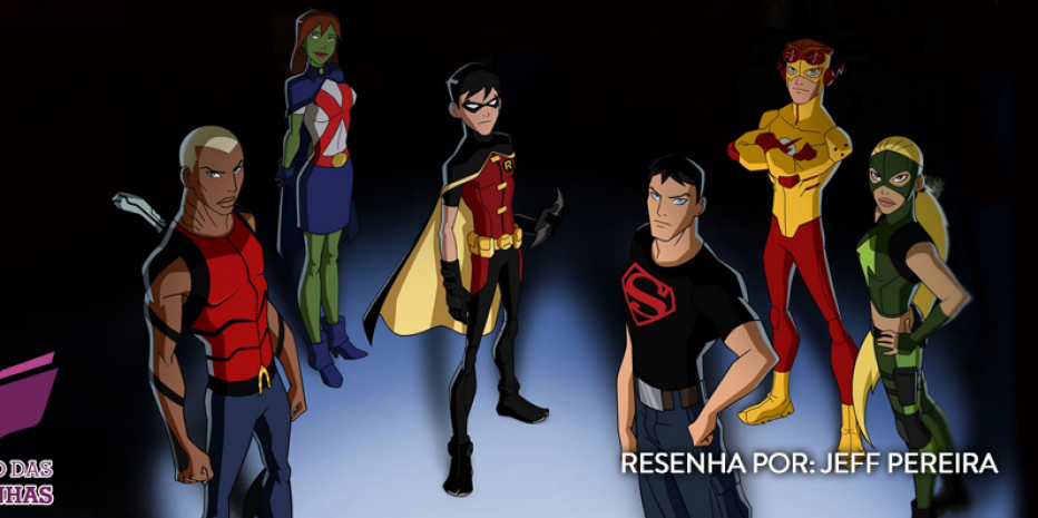 Resenha – Justiça Jovem (Série Animada)