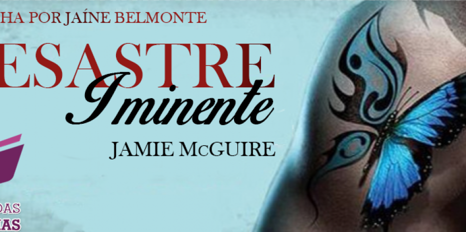 Resenha do Livro Desastre Iminente – Jamie McGuire