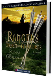 Resenha do Livro Ruinas de Gorlam - Rangers - Livro 1 - Ordem dos Arqueiros - John Flanagan