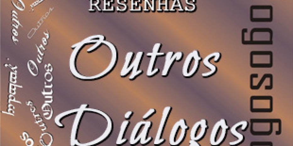 Resenha – Outros Diálogos – Marcelo B. Moreira