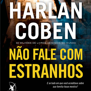 Resenha do livro Não Fale com Estranhos – Harlan Coben