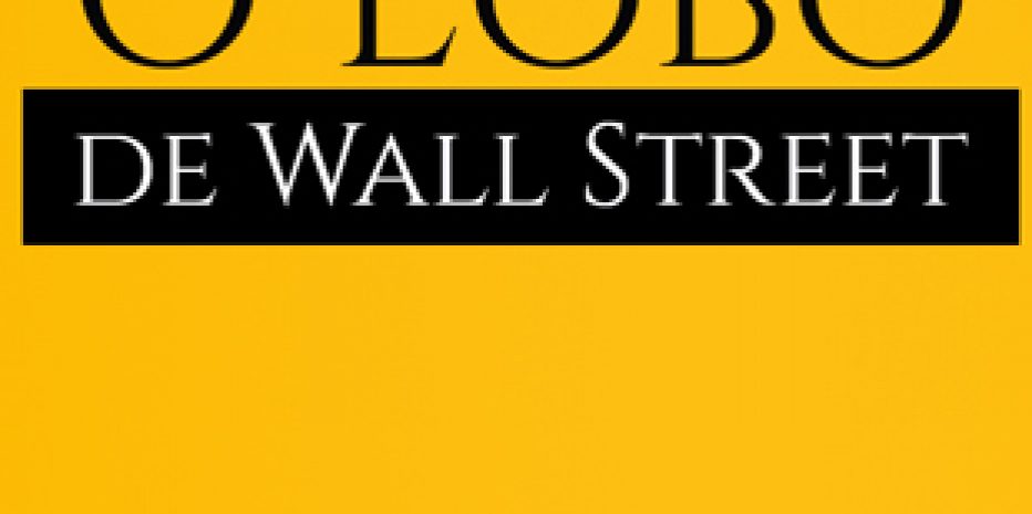 Crítica – O Lobo de Wall Street