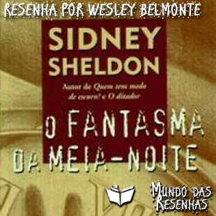 Resenha – O Fantasma da Meia-noite – Sidney Sheldon
