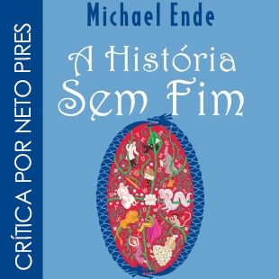 Resenha: A História Sem Fim – Michael Ende