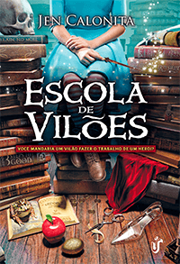 Resenha do Livro Escola de Vilões