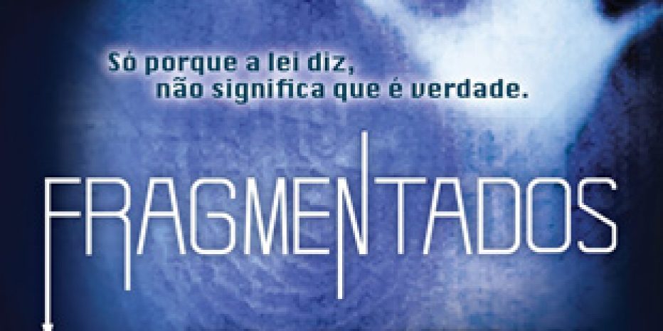 Resenha – Fragmentados – Neal Shusterman