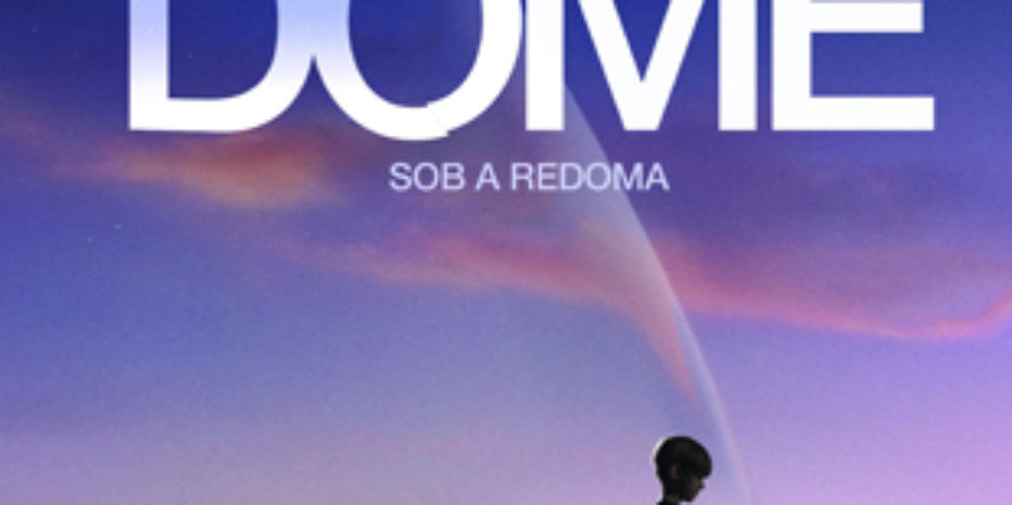 Resenha: Sob a Redoma (Under the Dome) – Stephen King
