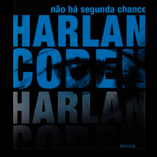 Resenha: Não Há Segunda Chance – Harlan Coben