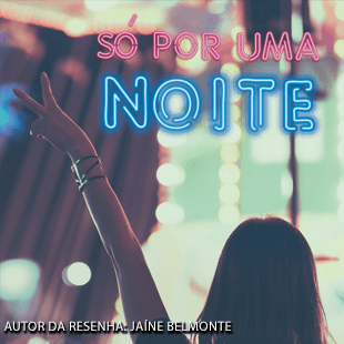 Resenha: Só Por Uma Noite – Monique e Mônica Sperandio