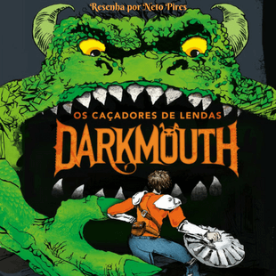Resenha: Darkmouth – Shane Hegarty
