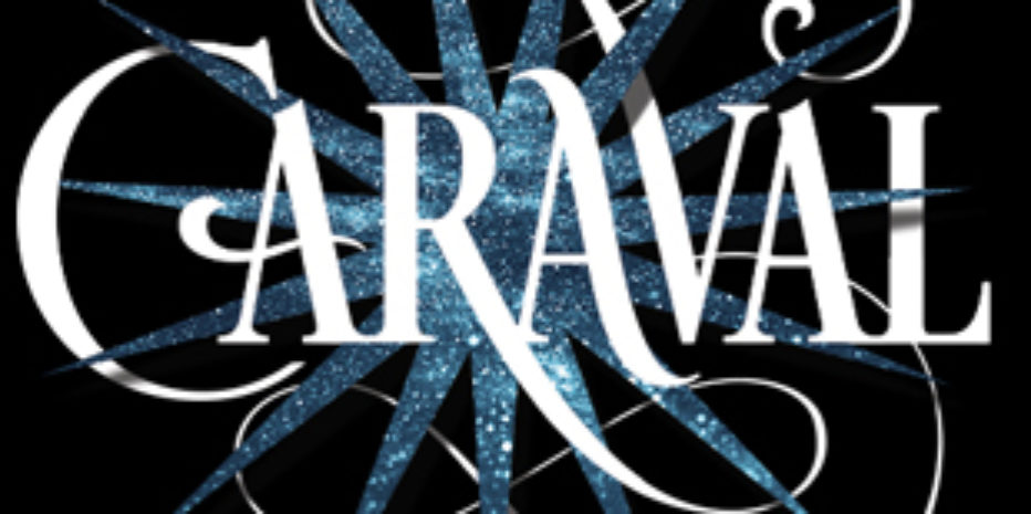 Resenha: Caraval – Stephanie Garber
