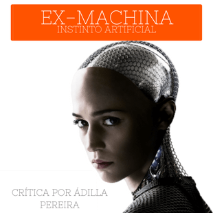 Crítica: Ex Machina – Instinto Artificial