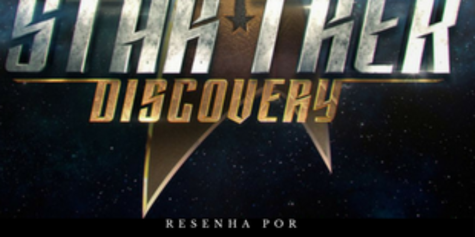 Star Trek: Discovery (Série Original Netflix)