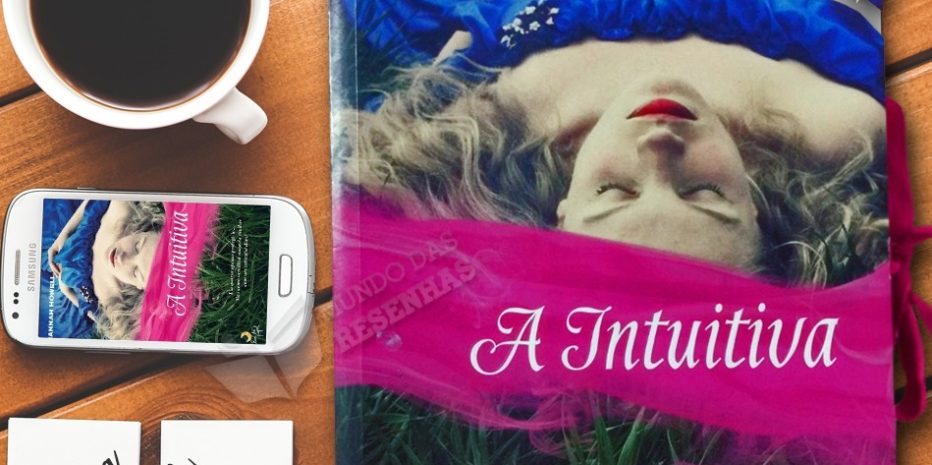 Resenha – A Intuitiva – Hannah Howell