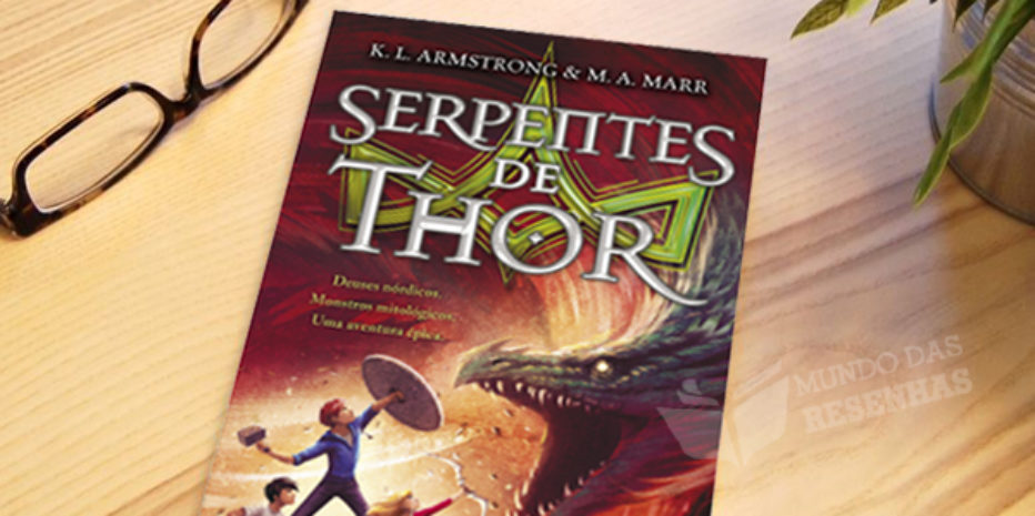 Serpentes de Thor – Último livro da Triologia