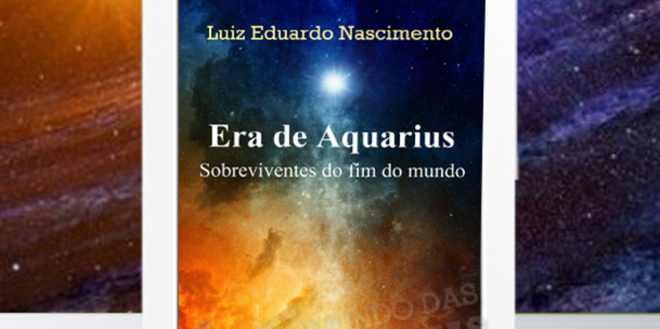 Resenha – A Era de Aquarius: Sobreviventes do fim do Mundo