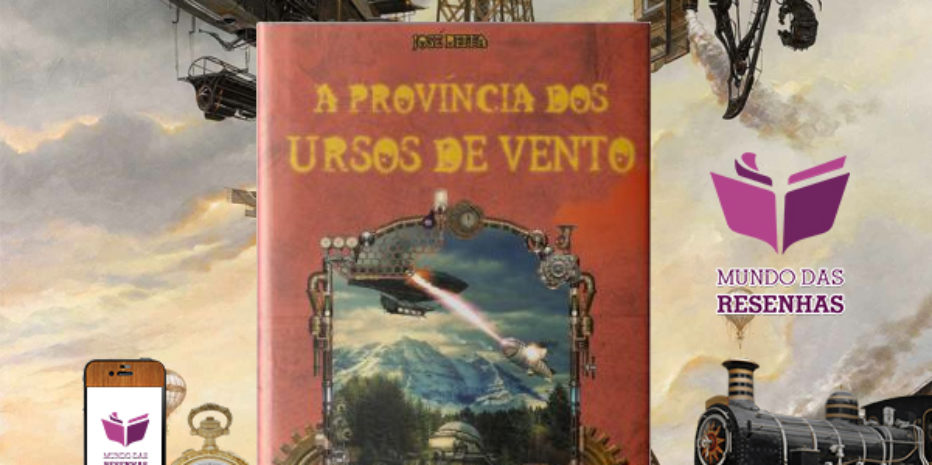 Resenha – A Província dos Ursos de Vento
