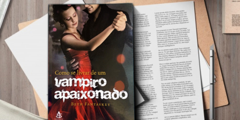 RESENHA – COMO SE LIVRAR DE UM VAMPIRO APAIXONADO – BETH FANTASKEY