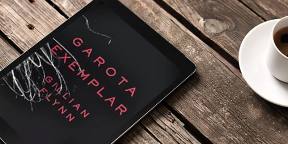 Resenha: Garota Exemplar; Gillian Flynn