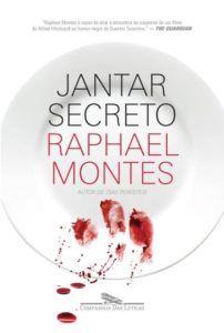 Resenha: Jantar Secreto - Raphael Montes