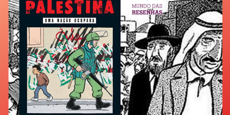 Palestina – Uma Nação Ocupada: Impressões e reflexões.