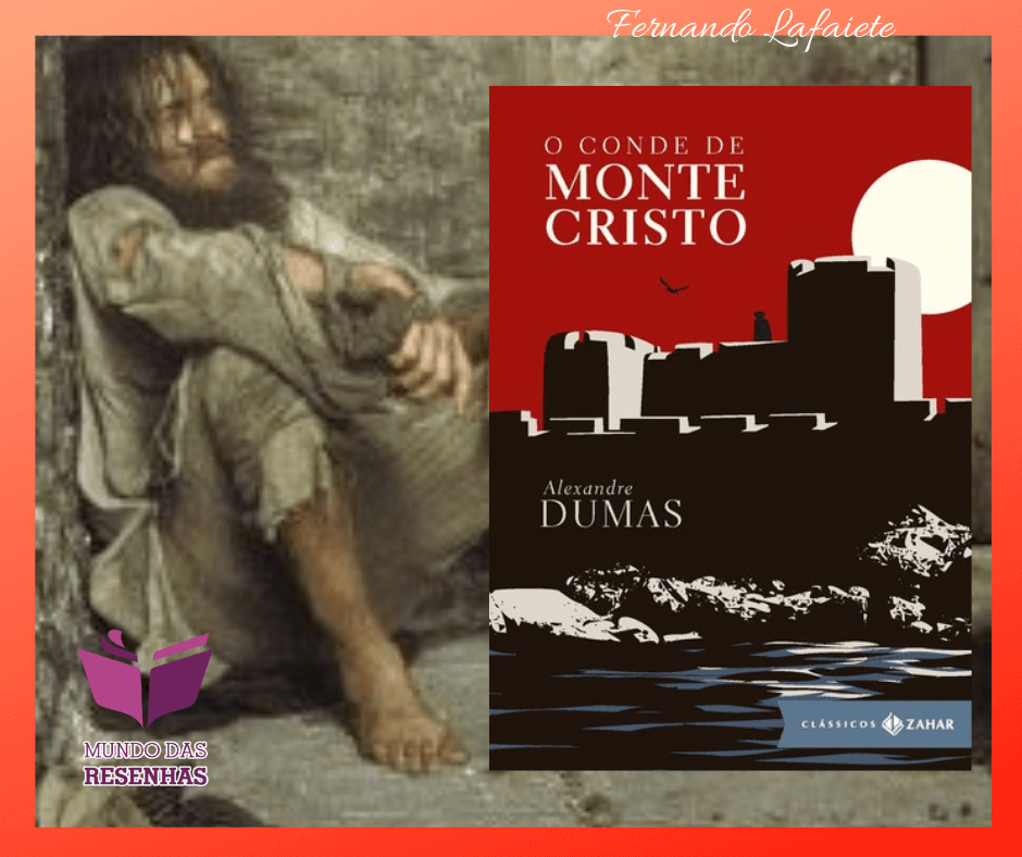 O Conde de Monte Cristo: “A Divina Comédia de Alexandre Dumas”
