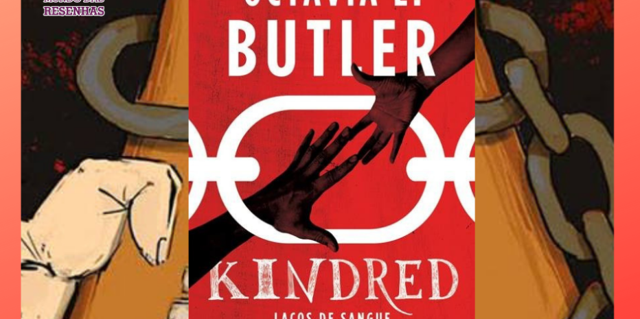 Kindred: Ficção-científica ou ficção especulativa?