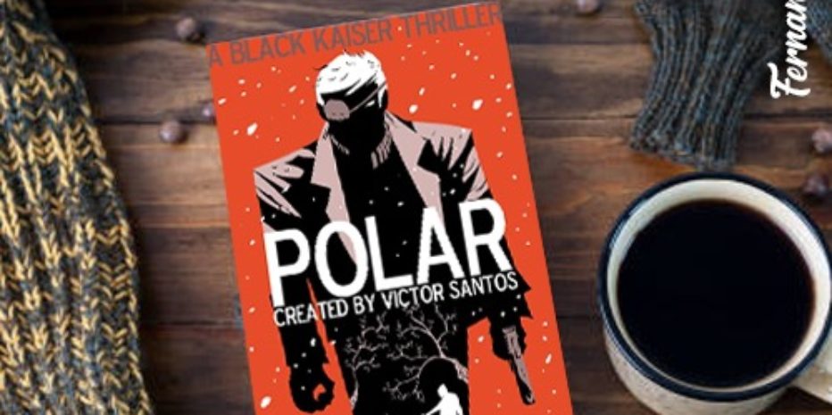 Polar: “As lendas nunca morrem!”