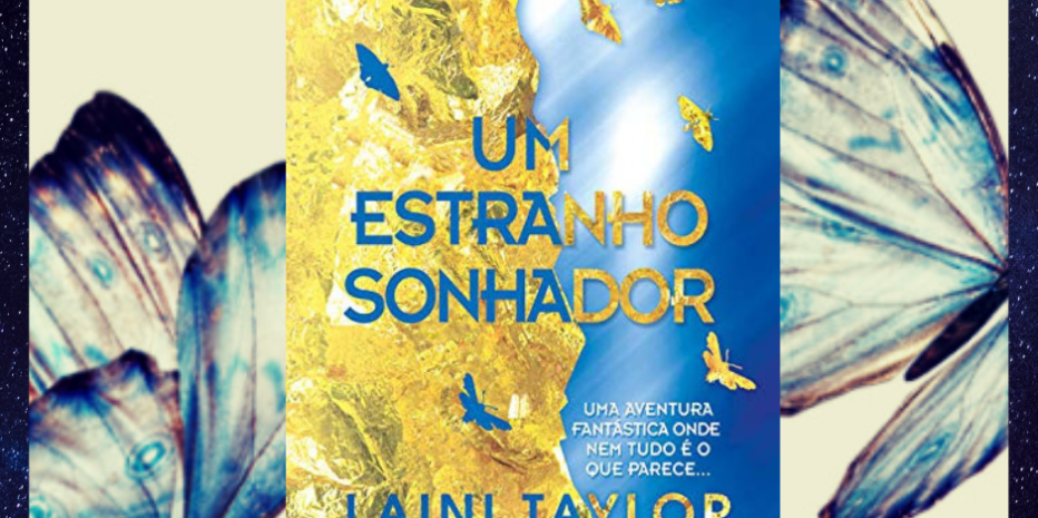 Um Estranho Sonhador: “Sonhos não morrem, apenas adormecem em nossas almas.”