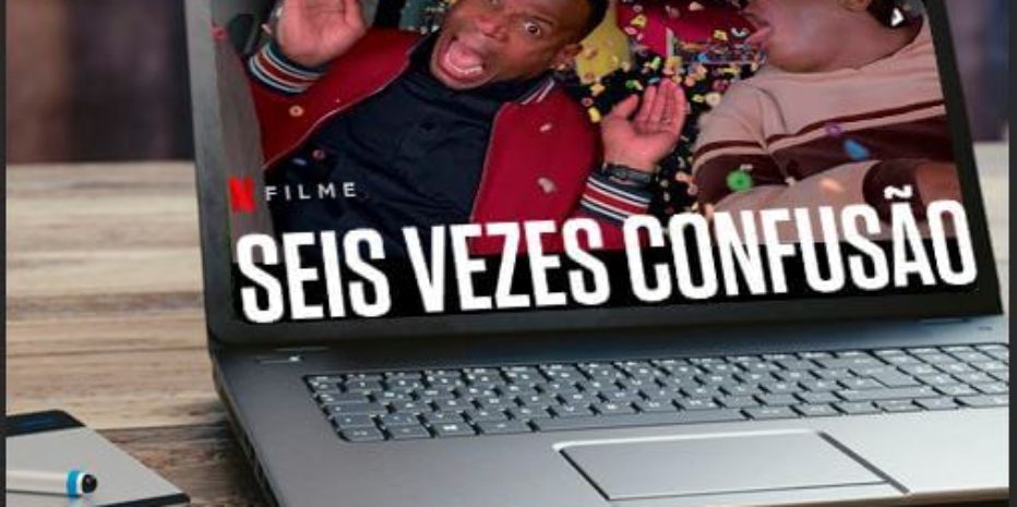 Seis Vezes Confusão: O Fracasso dos Fracassos da Comédia