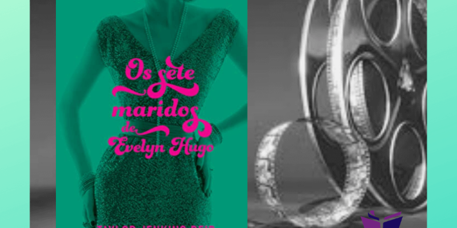 Os Sete Maridos de Evelyn Hugo: O significado de uma vida.