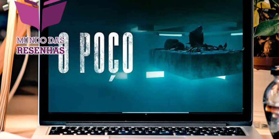 O POÇO (NETFLIX): ANGUSTIANTE E GENIAL!