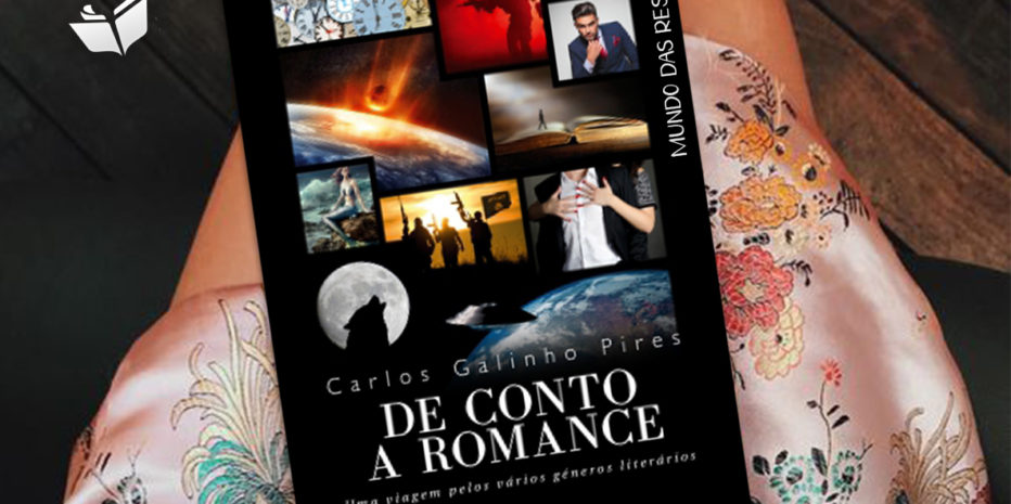 DE CONTO A ROMANCE – CARLOS GALINHO PIRES