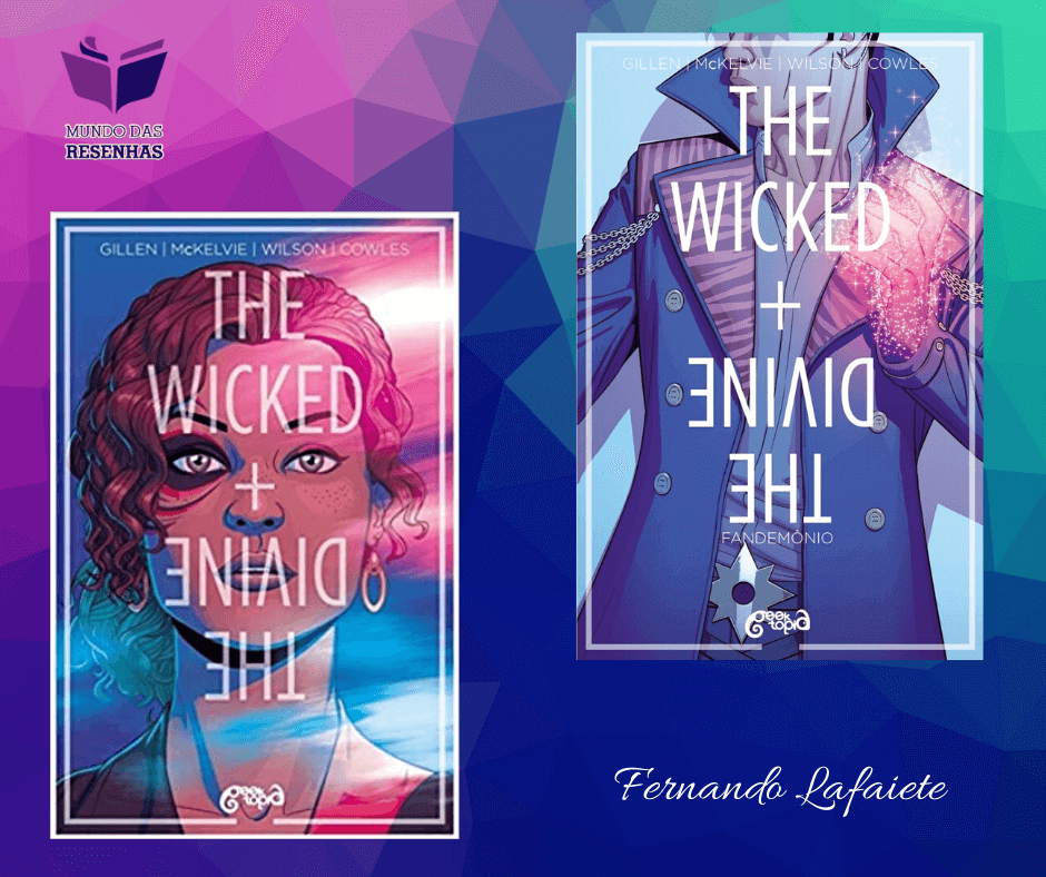 The Wicked + The Divine (Vol 1 e 2): “A reciclagem do tema reencarnação.”