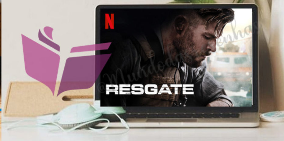 Resgate (Netflix): Filme & HQ