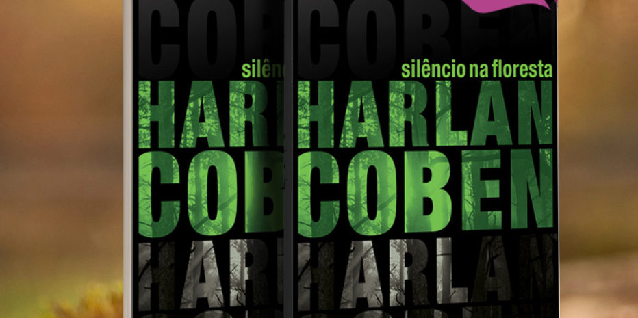 Resenha: Silêncio na Floresta – Harlan Coben
