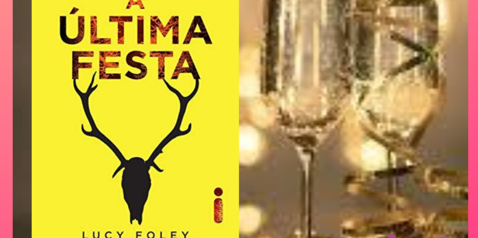 A Última Festa: Quem morreu e quem matou?