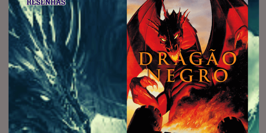 Dragão Negro: Uma obra-prima de Chris Claremont e John Bolton?