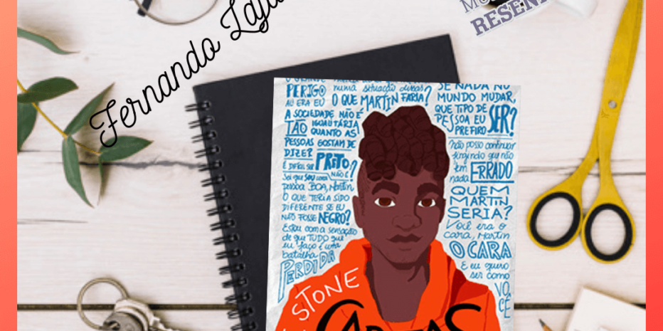 Cartas Para Martin – Nic Stone | Não se faça de daltônico, o racismo existe.