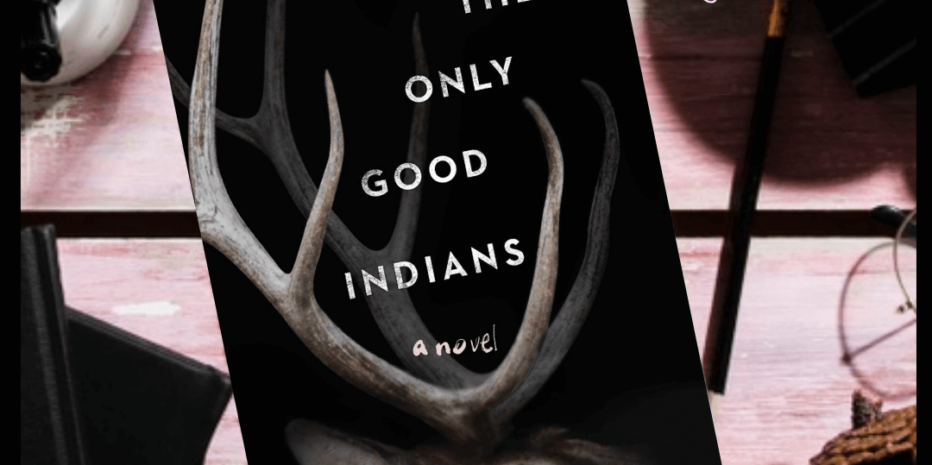 The Only Good Indians – Stephen Grahan Jones | Do terror de Jones, só sei que nada sei.