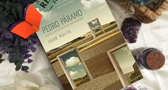 Relato de experiência literária – “Pedro Páramo” de Juan Rulfo