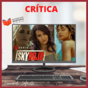 Sky Rojo – 1ª Temporada | Netflix
