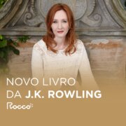 Novo Livro da J. K. Rowling Chegará ao Brasil em Outubro